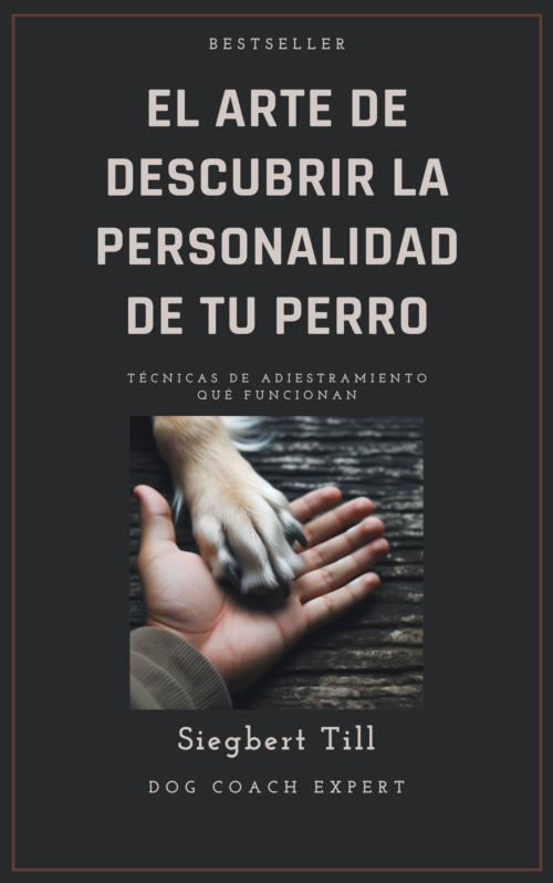 La comprensión de la personalidad de tu perro es esencial para lograr un adiestramiento efectivo y una convivencia armoniosa.