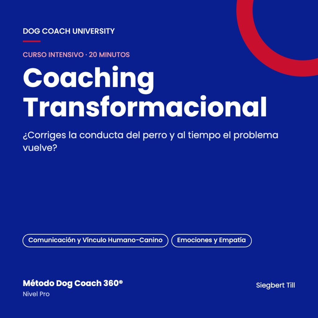 Portada del curso Coaching Transformacional — Dog Coach University, Método Dog Coach 360®